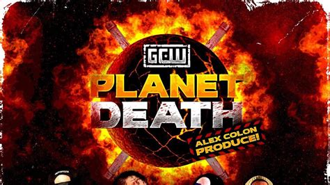 Gcw Alex Colons Planet Death 410 Results Gcw Ultraviolent Champion