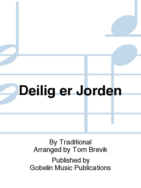 Ingemann, melodi fra middelalderen deilig er jorden, prektig er guds himmel, skjønn er sjelenes pilgrimsgang! Deilig Er Jorden Sheet Music By Traditional - Sheet Music Plus