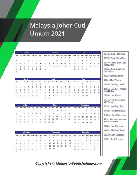 These dates may be modified as official changes are announced, so please check back regularly for updates. Johor Cuti Umum Kalendar 2021