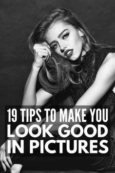 How To Look Good In Pictures Tips To Be More Photogenic Artofit