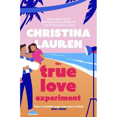 True Love Experiment Christina Lauren Emaghu