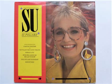 Susan georgina pollard (born 7 november 1949 in nottingham) is an english actress, singer, author and songwriter. Su Pollard vinyl, 49 LP records & CD found on CDandLP