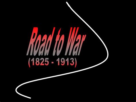 Ppt Road To War Powerpoint Presentation Free Download Id4286205
