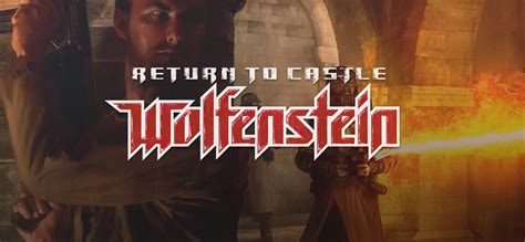 Return To Castle Wolfenstein On