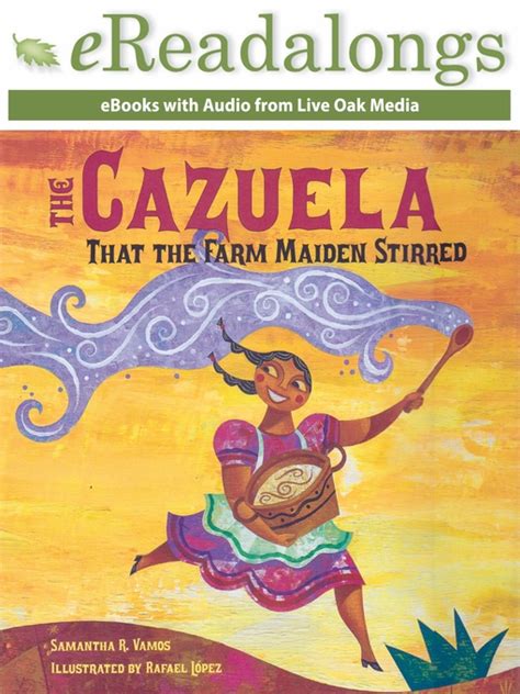 Spanish The Cazuela That The Farm Maiden Stirred Melsa Twin Cities Metro Elibrary Overdrive