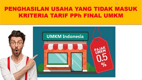 Penghasilan Usaha Yang Tidak Masuk Kriteria Tarif PPh Final UMKM YouTube