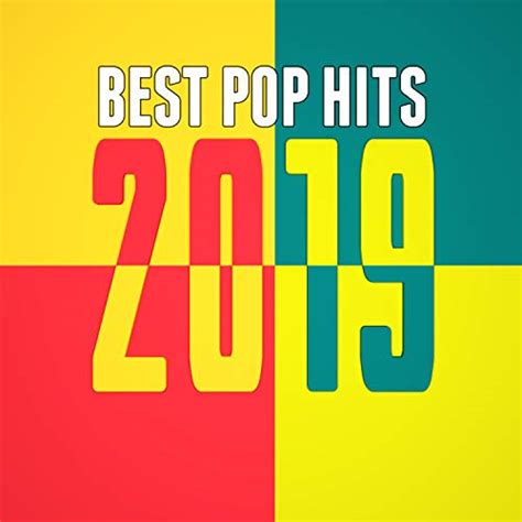 Play Best Pop Hits 2019 By Various Artists On Amazon Music