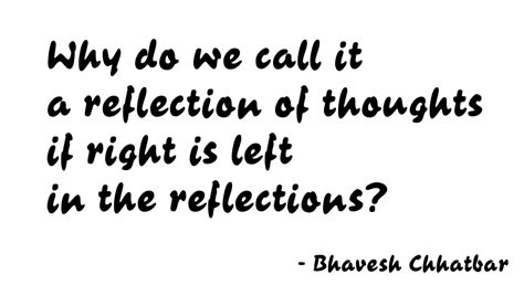 Fresh Quotes Reflection Of Thoughts