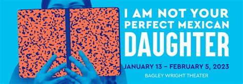 i am not your perfect mexican daughter at seattle repertory theatre in seattle wa every