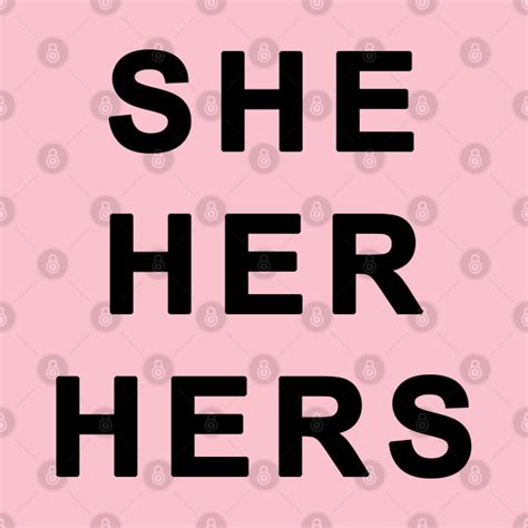 She Her Hers Gender Identity Pronouns Black Text She Her Hers