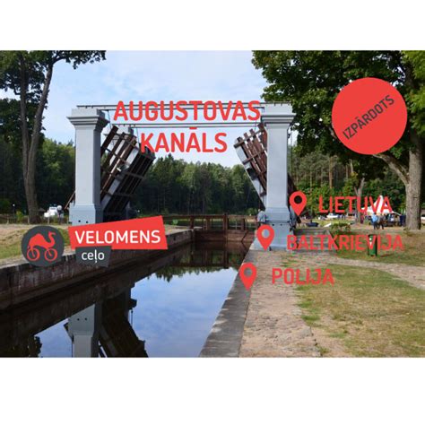 Ikdienas aktuālā tūrisma informācija par viesnīcām, galamērķiem, tūrisma objektiem. Augustovas kanāls 2019. gada jūlijā - Velomens