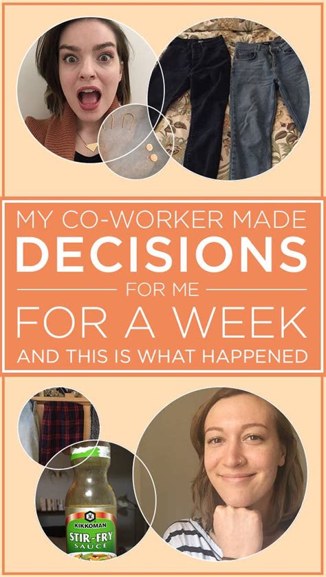 My Co Worker Made Decisions For Me For A Week And This Is What Happened