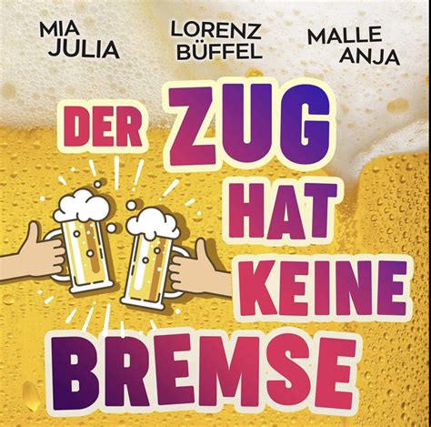 Der Zug Hat Keine Bremse Mallorcastyle Edition Mia Julia Lorenz Büffel Malle Anja