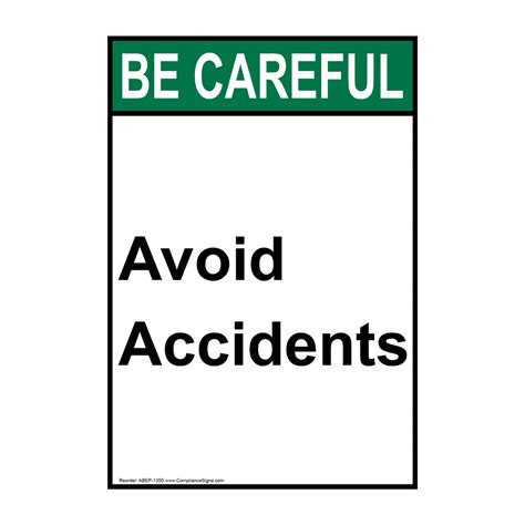 Vertical Avoid Accidents Sign Ansi Be Careful Accident Prevention