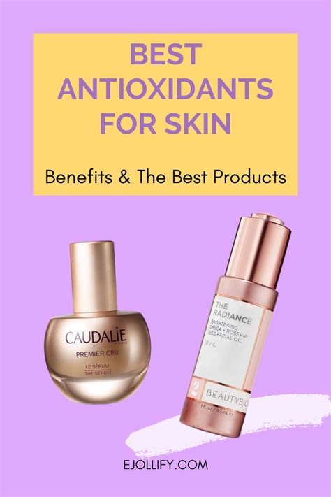best antioxidants for skin antioxidants with anti aging benefits topical skin care topical