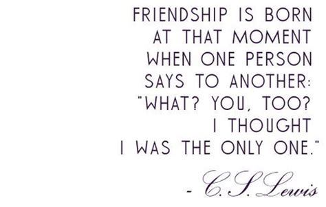 Cs Lewis Quote About Friendship 02 Quotesbae