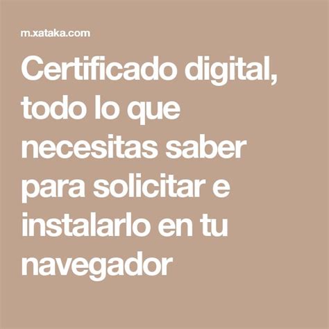 Certificado Digital Todo Lo Que Necesitas Saber Para Solicitar E