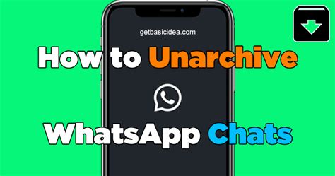 How To Unarchive Whatsapp Chats
