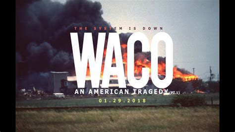 40 Waco An American Tragedy Pt 1 Youtube
