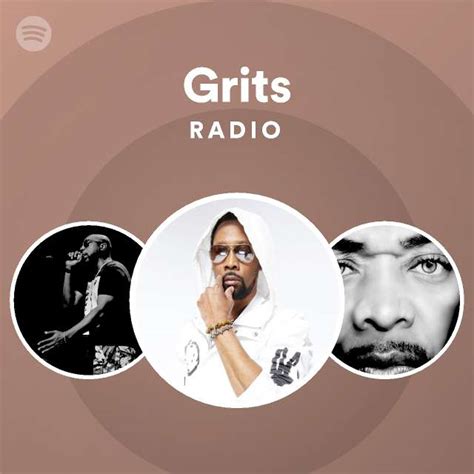 Grits Radio Playlist By Spotify Spotify