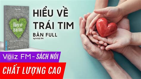 Sách nói Hiểu Về Trái Tim Minh Niệm Voiz FM YouTube