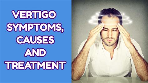Vertigo Symptoms Causes And Treatment How To Stop Vertigo