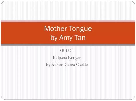 Ppt Mother Tongue By Amy Tan Powerpoint Presentation Free Download