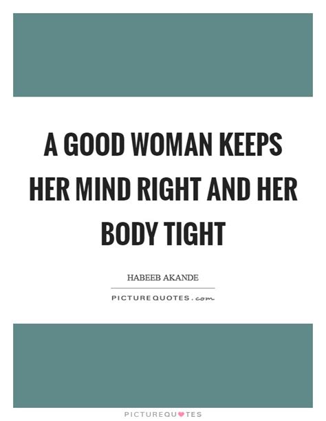 Good Woman Quotes Good Woman Sayings Good Woman Picture Quotes