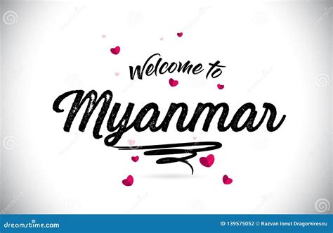 Myanmar Welcome To Word Text With Handwritten Font And Pink Heart Shape