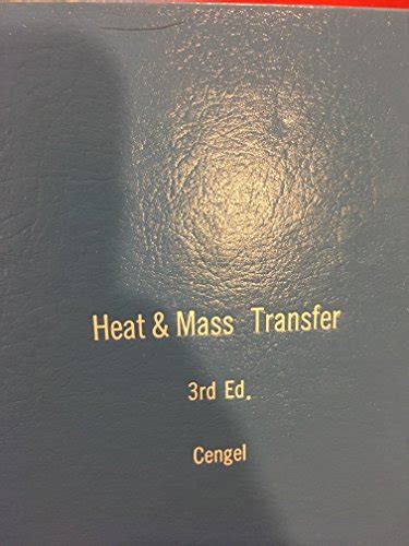 Heat Transfer A Practical Approach Cengel Yunus A 9780072458930