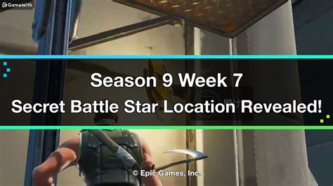 Fortnite Season 9 Week 7 Secret Battle Star Location Youtube