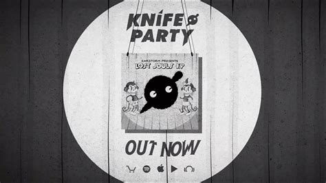 knife party lost souls ep out now youtube