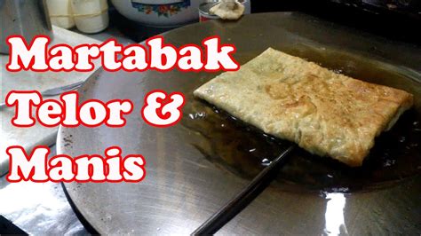 Bandung Street Foods Martabak Asin And Manis 6 Jajanan Bandung Murtabak