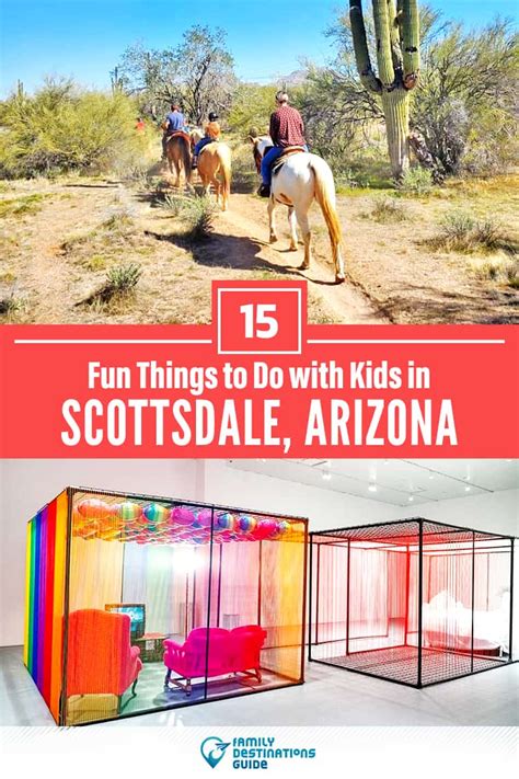 15 Fun Things To Do In Scottsdale With Kids For 2023