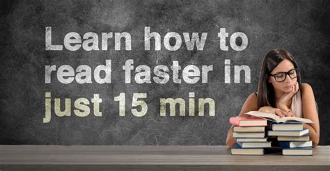 How You Can Learn To Read Faster In Just 15 Minutes