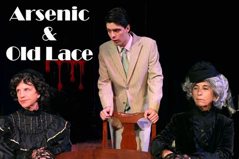 ‘arsenic And Old Lace Synopsis Play Dates Times And Ticket Information