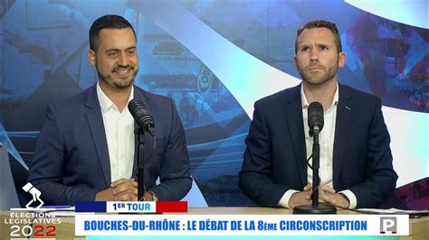Législatives 2022 Le Débat De La 8ème Circonscription Des Bouches Du Rhône Youtube