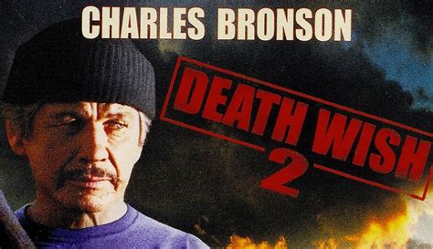 Charles bronson, a muscular coal miner from pennsylvania who became an international film star and archetypal american tough guy, died saturday at none were more violent than the 1974 movie ''death wish,'' in which mr. A Wish for Death: Ranking The Original 'Death Wish' Movies ...