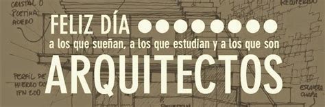 Este año caerá el día 5.en sudamérica, sin embargo, la fecha para homenajear a los profesionales de la. Imagenes+Para+Desear+Feliz+Dia+Del+Arquitecto | Dia del ...