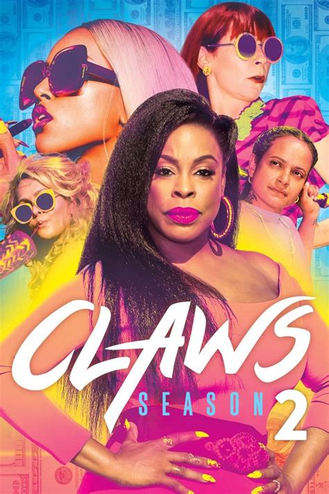 Claws Season 2 Watch Full Episodes Free Online At Teatv