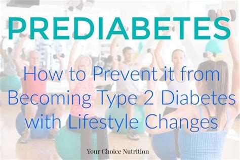 Prediabetes How To Prevent It From Becoming Type 2 Diabetes With