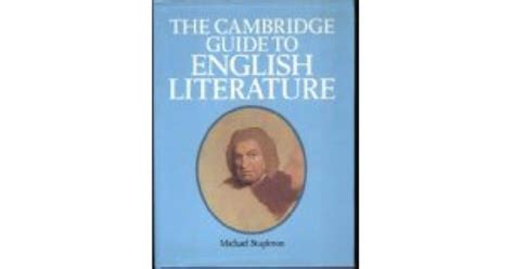 The Cambridge Guide To English Literature By Michael Stapleton