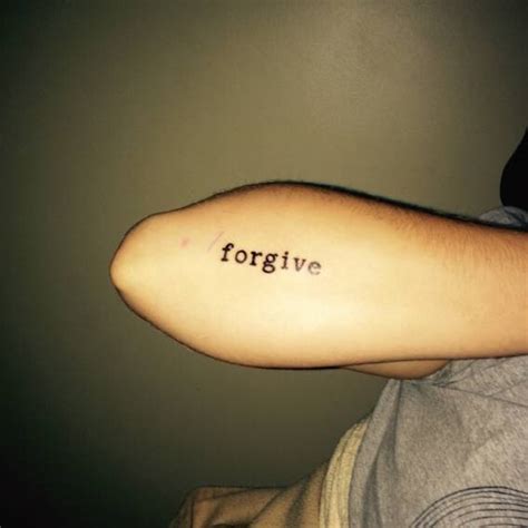 Forearm Tattoo Saying Forgive