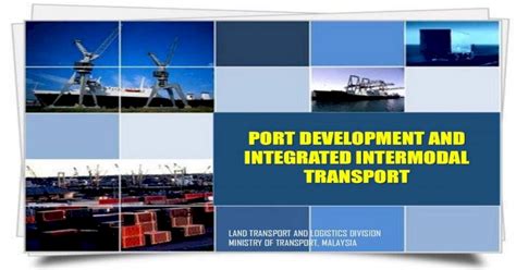 Pdf Port Development And Integrated Intermodal Connecting Tok