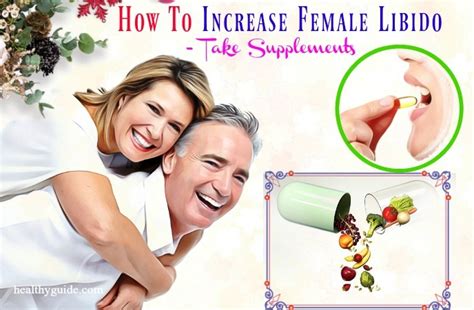 14 Tips How To Increase Female Libido Fast Naturally Instantly After 50