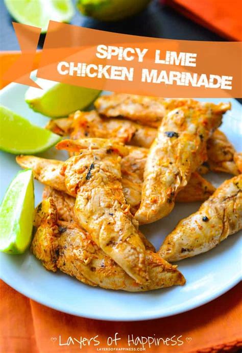 This is where you can get creative with different types of flavors. Spicy Buffalo Lime Chicken Marinade - Layers of Happiness