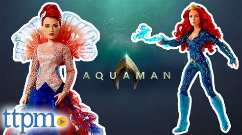 Aquaman Mera And Royal Gown Mera Dolls From Mattel Youtube