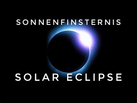 Maybe you would like to learn more about one of these? Totale Sonnenfinsternis 11. August 1999 Germany Solar ...