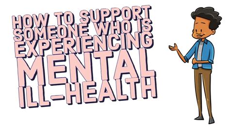 How To Support Someone Who Is Experiencing Mental Ill Health The
