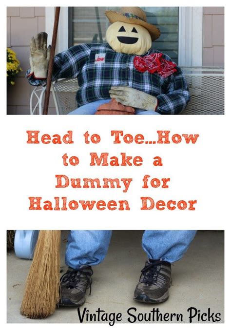 How To Make A Dummy For Halloween Decor Vintage Southern Picks